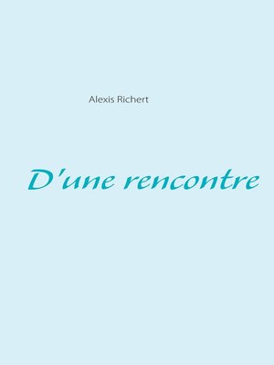 cover image of D'une rencontre
